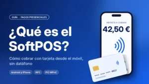 Qué es el SoftPOS: smartphone convertido en terminal de pago recibiendo una tarjeta contactless